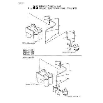 FIG 85. LUB.OIL PIPE(CENTRIFUGAL STRAINER)