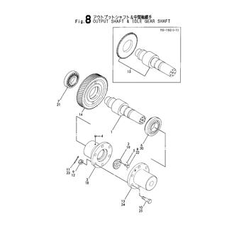 FIG 8. OUTPUT SHAFT & IDLE GEAR SHAFT